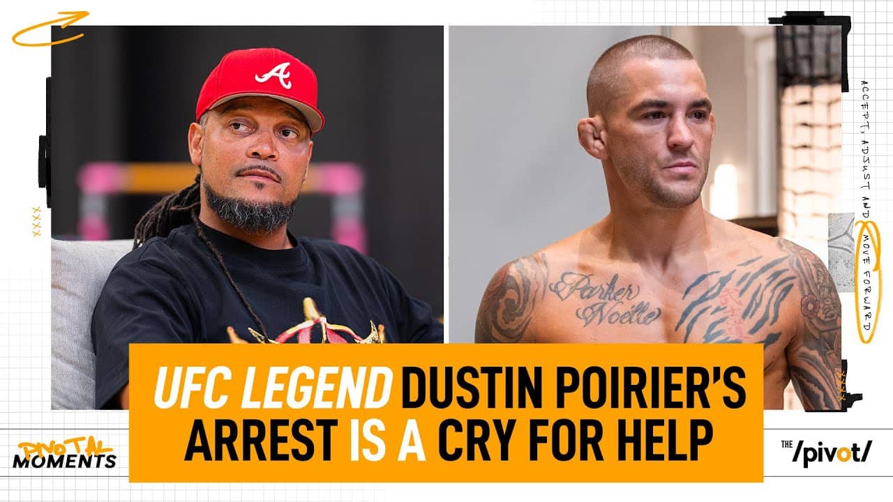 Dustin Poirier makes a plea for help after arrest and this is what we can learn from it| The Pivot