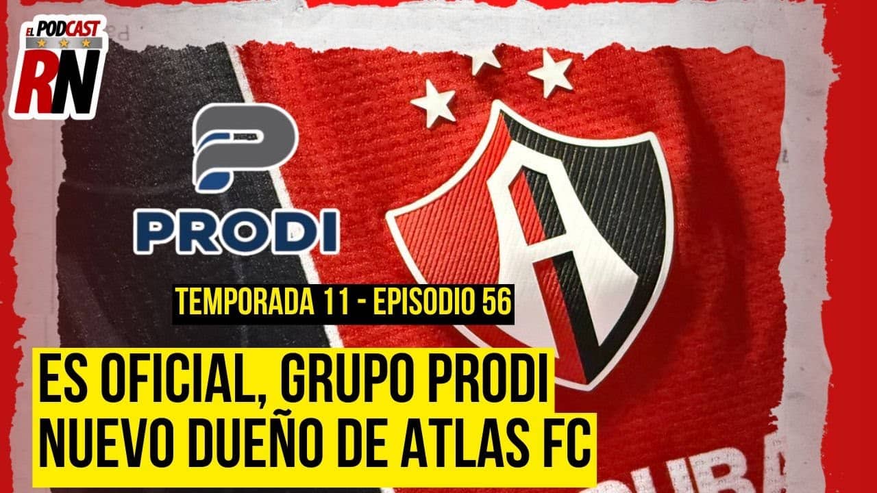 ATLAS tiene NUEVOS DUEÑOS: Grupo PRODI de JOSÉ MIGUEL BEJOS, bye Orlegi | El Podcast del Rojinegro