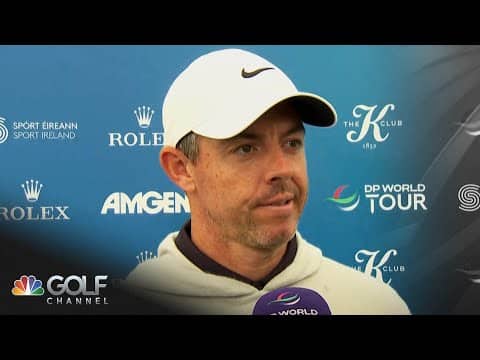 Rory McIlroy 'pretty encouraged' at Irish Open despite Round 1 score | Golf Channel