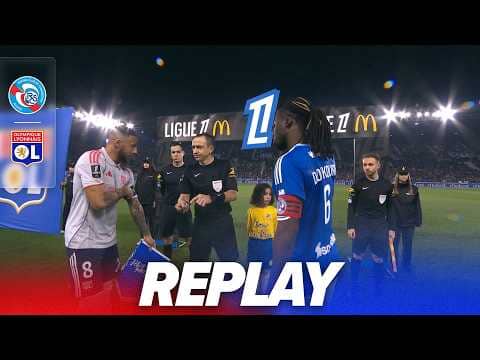 L1 J23 | LE MATCH : RC STRASBOURG ALSACE - OL
