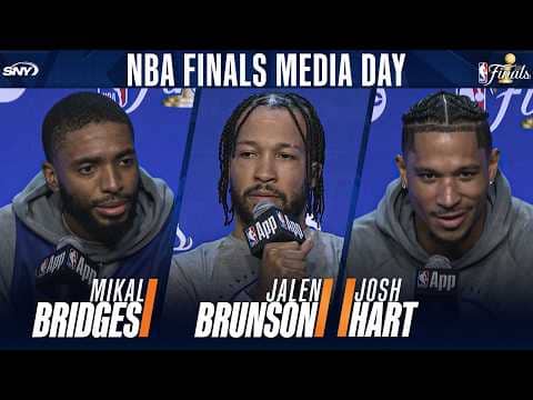 Jalen Brunson, Mikal Bridges, and Josh Hart talk Knicks-Spurs in the Finals
