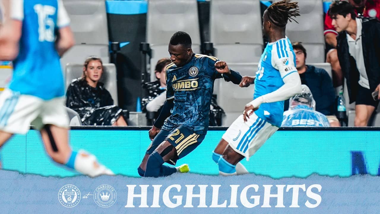 Match Highlights: Charlotte FC  vs Philadelphia Union 4/4/26