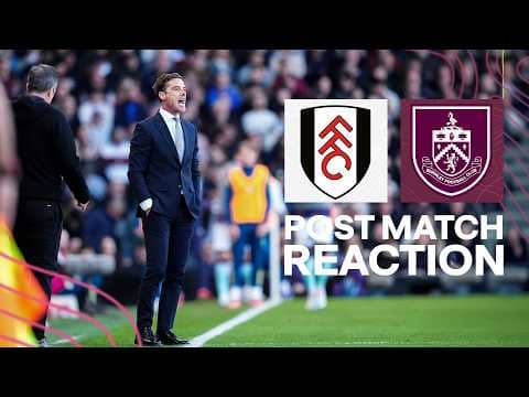 Scott Parker On Fulham Defeat | REACTION | Fulham 3-1 Burnley