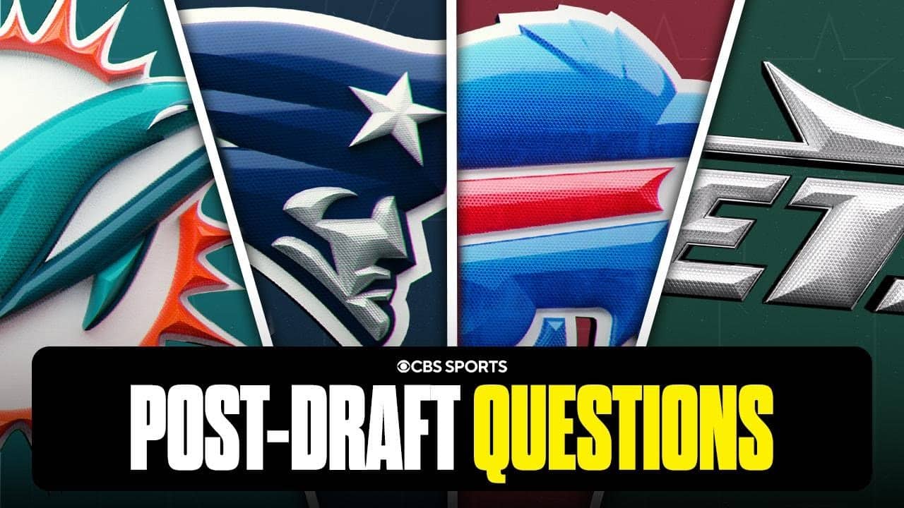 Biggest post-draft questions for every AFC East team 🤔 | Dolphins, Patriots, Bills, Jets
