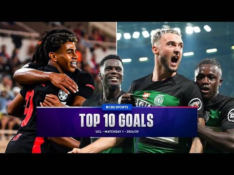 UCL Top 10 Goals of Matchday 1 - 2024/25 | CBS Sports Golazo