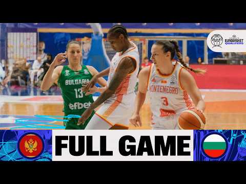 LIVE - Montenegro v Bulgaria | FIBA Women's EuroBasket 2027 Qualifiers | First Round