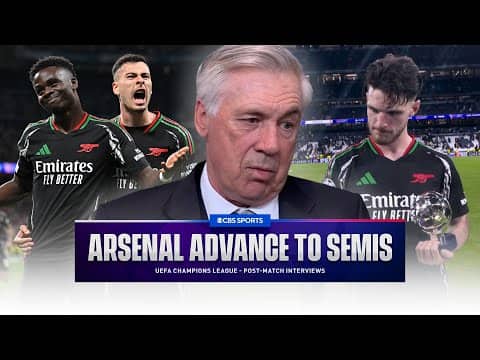 "HISTORIC NIGHT" Declan Rice on ELIMINATING Real Madrid | "They PLAYED BETTER" Ancelotti on Arsenal