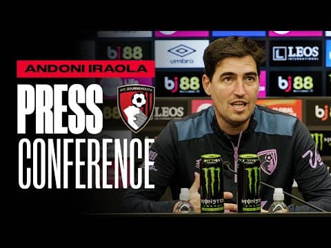 Andoni Iraola on Haaland threat, Scott form and Evanilson latest | Premier League Press Conference