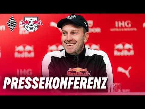 LIVE 🔴 Pressekonferenz vor Borussia Mönchengladbach - RB Leipzig | Bundesliga