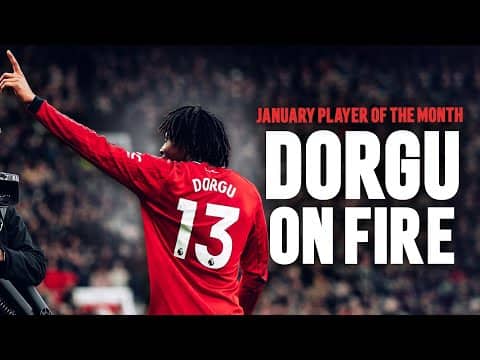 Dorgu's Best Moments 🔥 | January Player Of The Month
