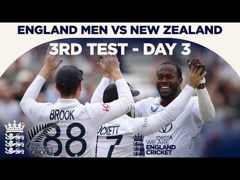 NZ Ahead Despite Archer Breakthroughs | Highlights England v New Zealand Day 3 | Rothesay Test 2026