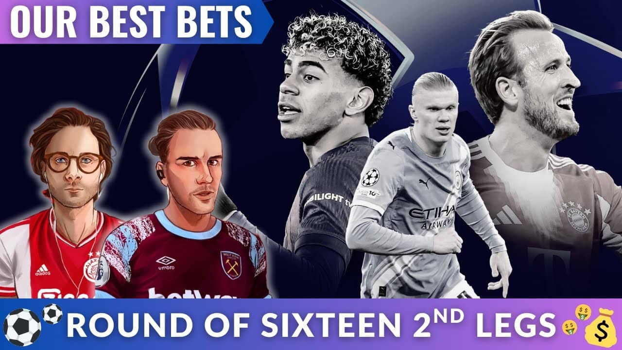 Champions League Betting Preview | Best Bets for the Round of 16 (2nd Leg)