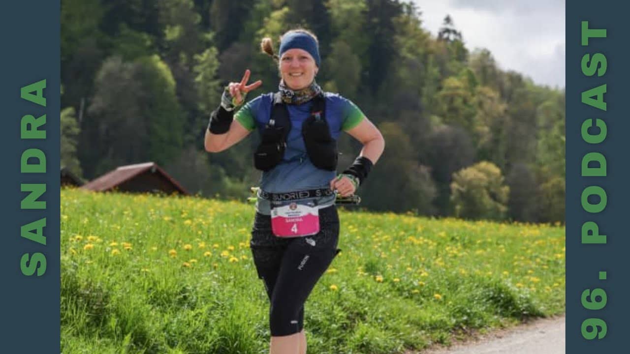 96. Podcast 🎙️ Sandras Weg zum Ultra – von 0 auf 74 km!