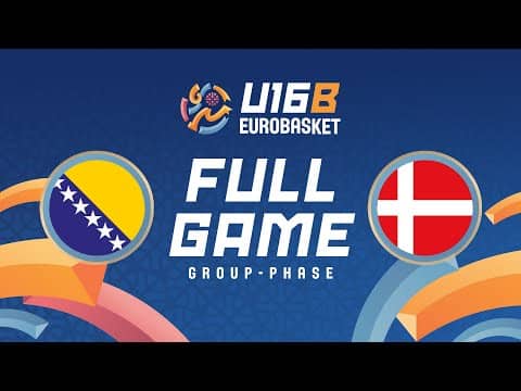 LIVE - Bosnia and Herzegovina v Denmark | FIBA U16 Women's EuroBasket 2025 - Div. B | Group Phase