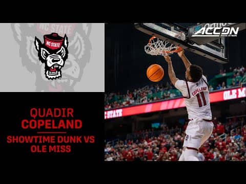 NC State's Quadir Copeland Steal and Showtime Dunk