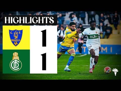 RESUMEN | Orihuela CF 1-1 Elche Ilicitano | SEGUNDA FEDERACIÓN