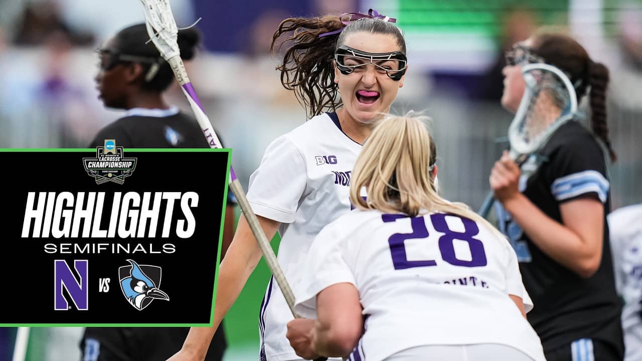 Northwestern vs. Johns Hopkins: 2026 NCAA women's lacrosse semifinals highlights