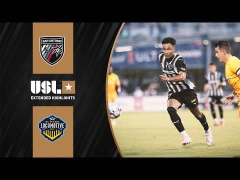 San Antonio FC vs. El Paso Locomotive FC: Extended Highlights | USL Championship | CBS Sports Golazo