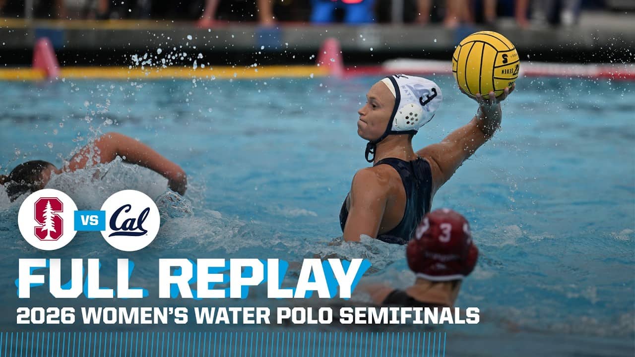 California vs. Stanford: 2026 NCAA women's water polo semifinals | FULL REPLAY