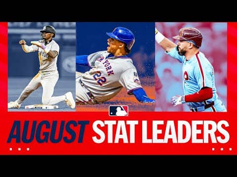 August MLB Stat Leaders! (Schwarber slugs 12 homers, Soto & Jazz steal 11 each, and MORE!)
