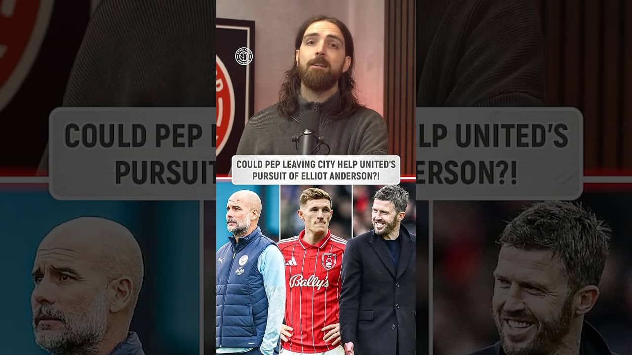 Does Pep Guardiola Leaving Man City Explain United's Interest in Elliot Anderson?! 👀