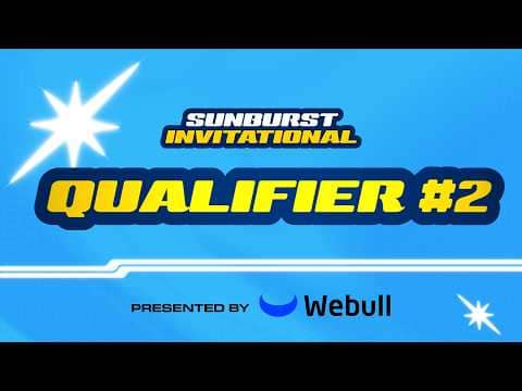 RAYS GAMING SUNBURST INVITATIONAL - ONLINE QUALIFIER #2 | PRESENTED BY WEBULL
