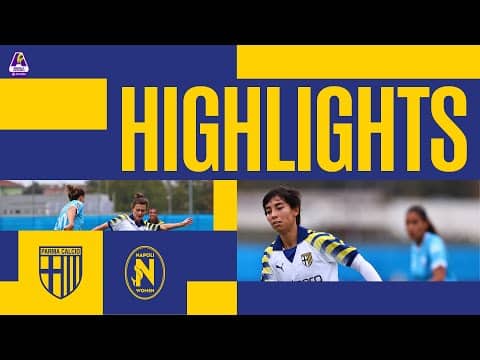 SERIE A WOMEN ATHORA | PARMA-NAPOLI 1-1 | HIGHLIGHTS