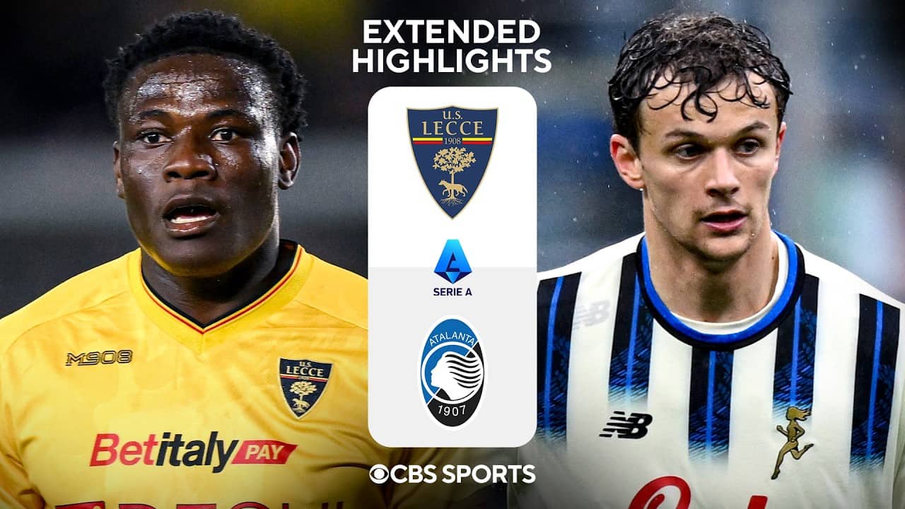 Lecce vs. Atalanta: Extended Highlights | Serie A | CBS Sports Golazo