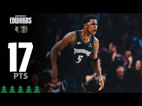 Anthony Edwards Drops 17 Points Vs The Denver Nuggets | 4.23.26