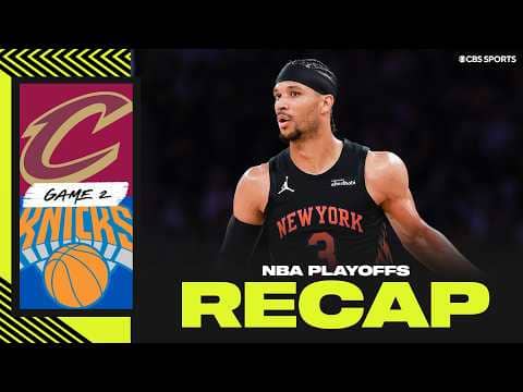 Josh Hart's big night helps Knicks crush Cavaliers, take 2-0 series lead | 2026 NBA Playoffs