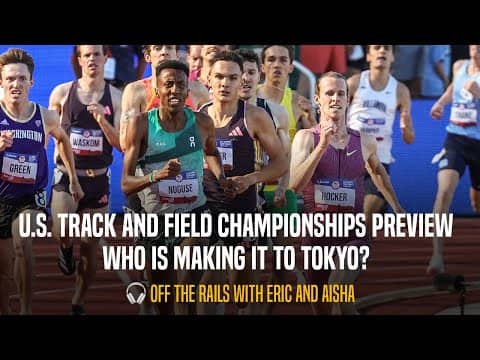 Who Will Make Team USA For Tokyo? Your USATF Outdoor Championships Preview