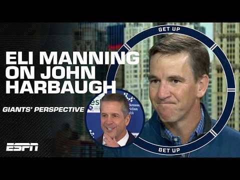 Giants LEGEND Eli Manning suggests Jaxson Dart can be COACHED BETTER by John Harbaugh 👏 | Get Up