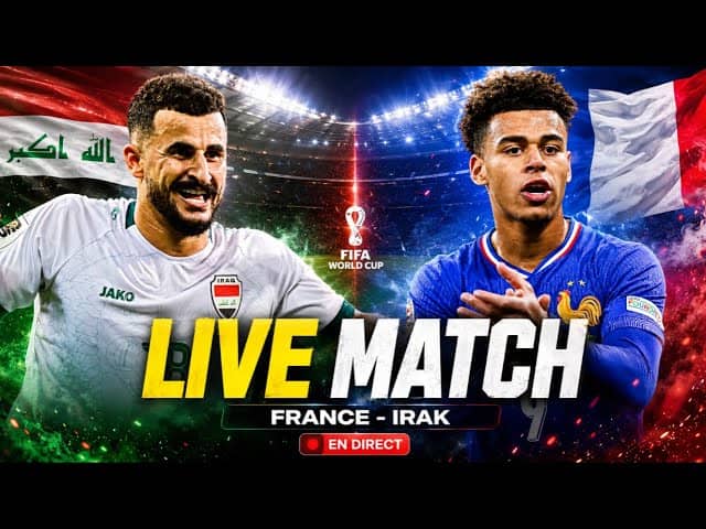 🇫🇷 France 🆚 Irak 🇮🇶 En Direct : Le Live Match De Coupe Du Monde !