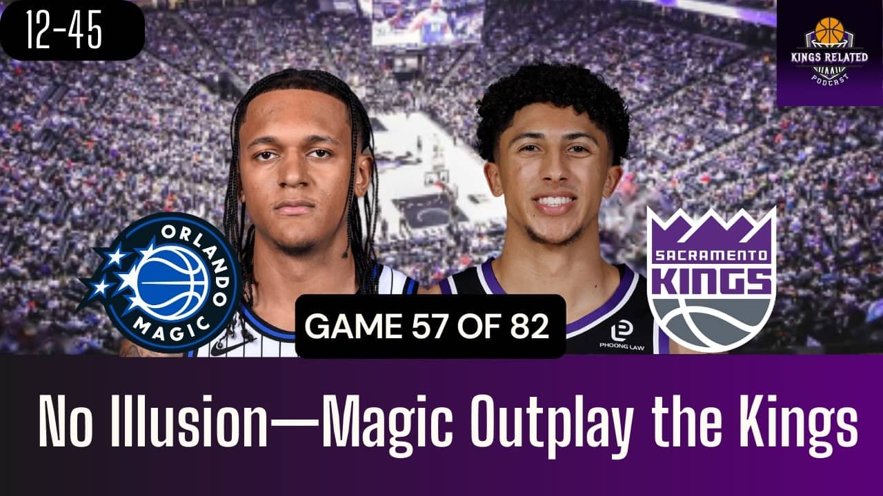 Recap: Magic vs Kings - Franchise Record 15 Straight Losses!