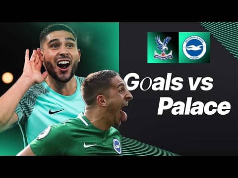 Maupay and Mac Allister's LATE Levellers And Knockaert's STUNNER | Goals vs Crystal Palace