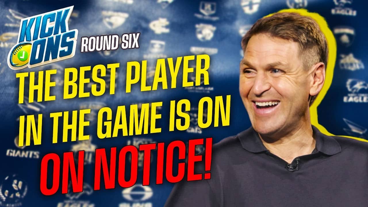 THE GAME’S BEST ON NOTICE, COACH OF THE YEAR AND RISING STAR AUDIT | KICK ONS – AFL ROUND 6 PREVIEW