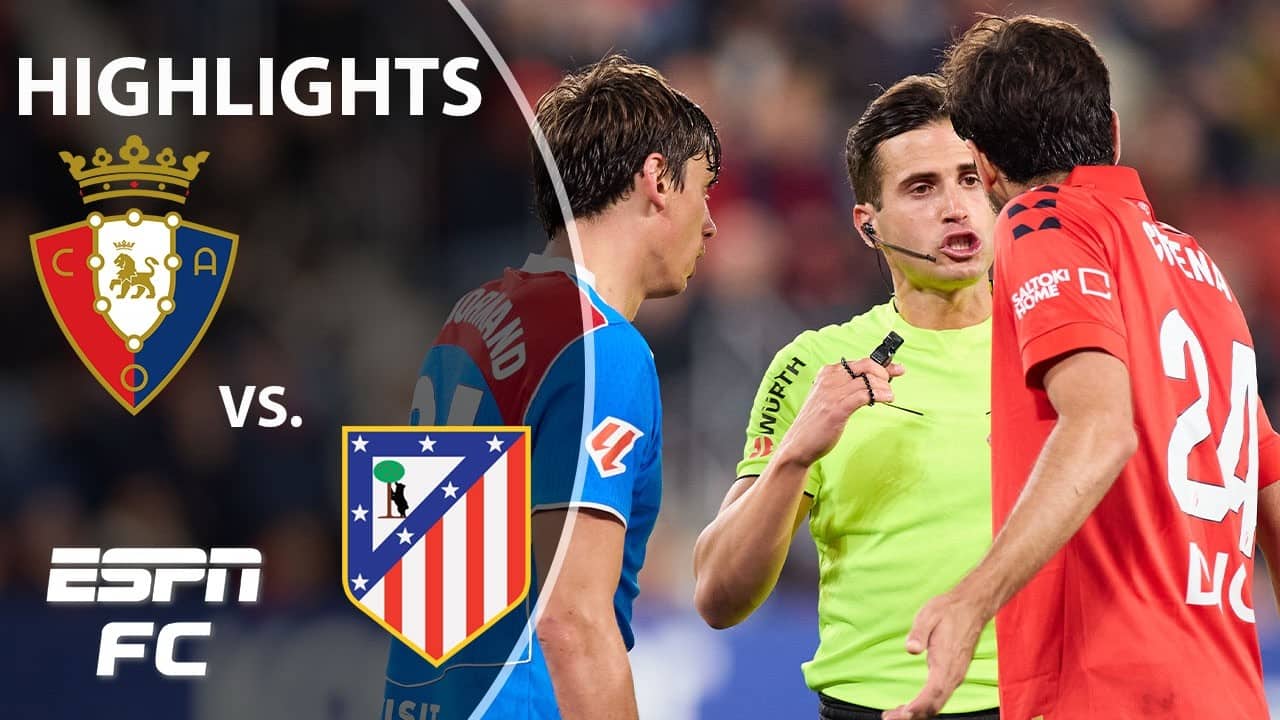 RED CARD 😳 Osasuna vs. Atletico Madrid | LALIGA Highlights | ESPN FC
