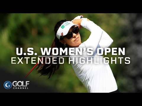 2026 U.S. Women’s Open Highlights: Round 2 | Golf Channel