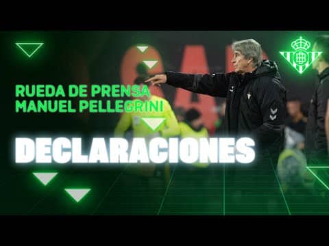 Rueda de prensa de Manuel Pellegrini tras el #RayoRealBetis 🗣🎙 | Real BETIS Balompié