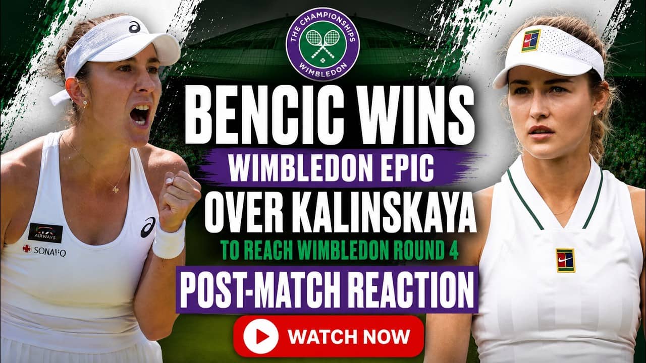 Bencic wins Wimbledon epic over Kalinskaya to reach Wimbledon Round 4: Post-match reaction