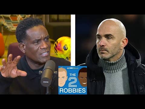 Reacting to Chelsea parting ways with Enzo Maresca | The 2 Robbies Podcast | NBC Sports