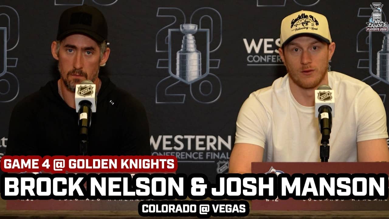 Brock Nelson on Playoff Struggles & Josh Manson on Missed Call in Game 3 Before Avs Game 4 @ Vegas