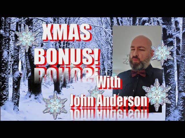 {BONUS EPISODE} Xmas Check-In with John Anderson!