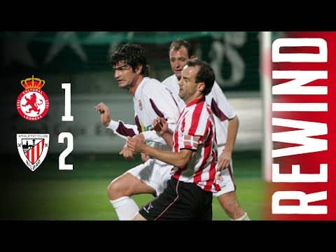 REWIND Cultural Leonesa 1-2 Athletic Club | ORBAIZ y EZQUERRO protagonistas en una noche copera 🏆