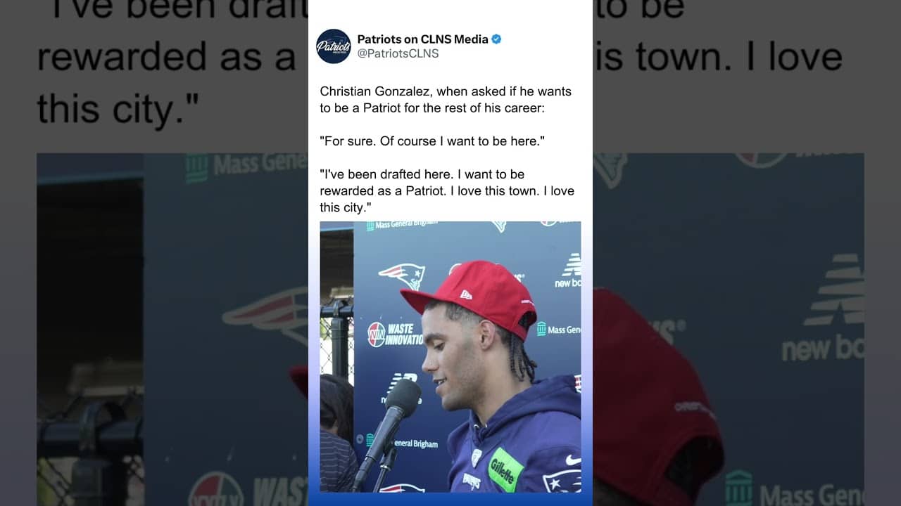 Christian Gonzalez on wanting to be a Patriot for the rest of his career