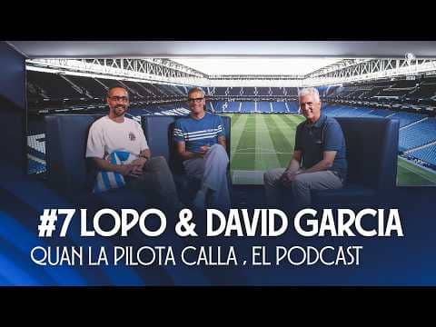 🎙️ QUAN LA PILOTA CALLA #7: Lopo i David Garcia