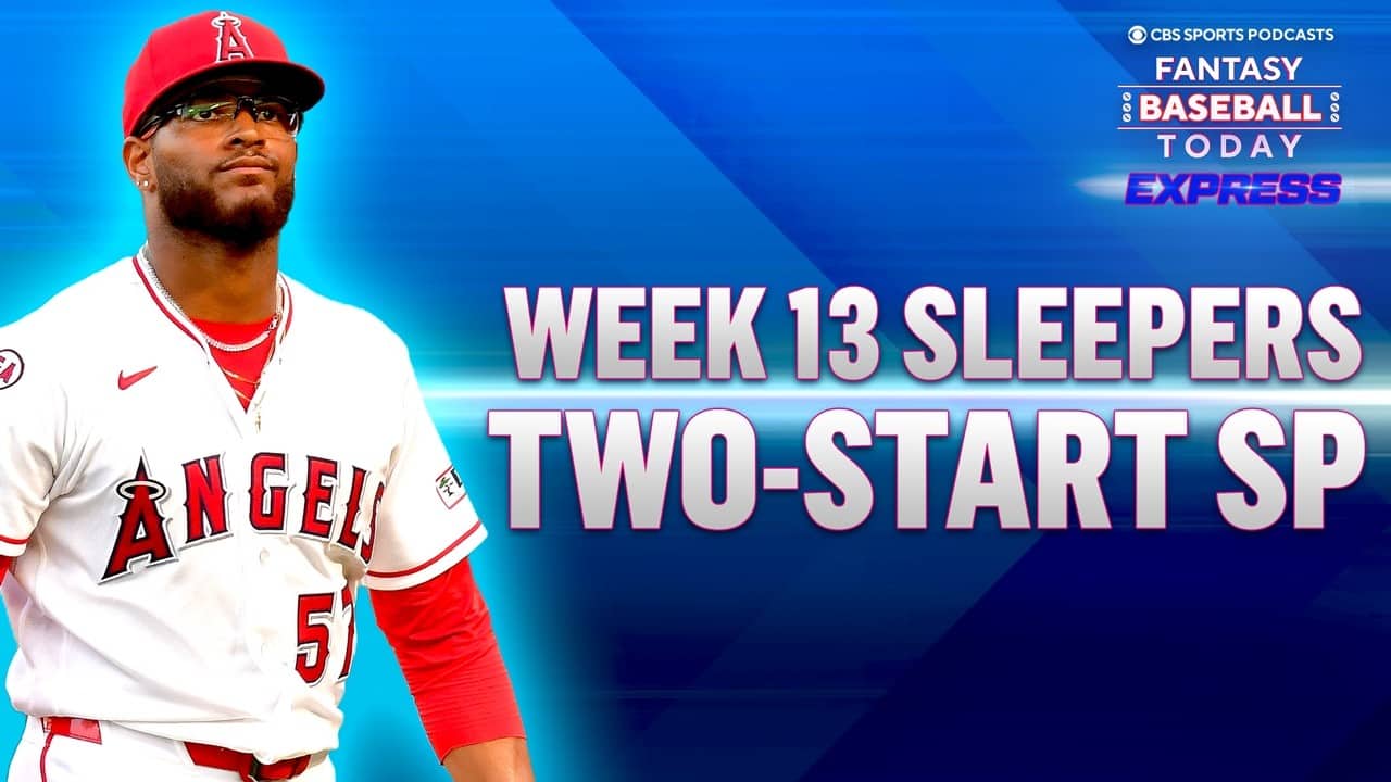 Week 13 Sleepers & Two-Start Pitchers! Stream Walbert Ureña! | Fantasy Baseball Advice