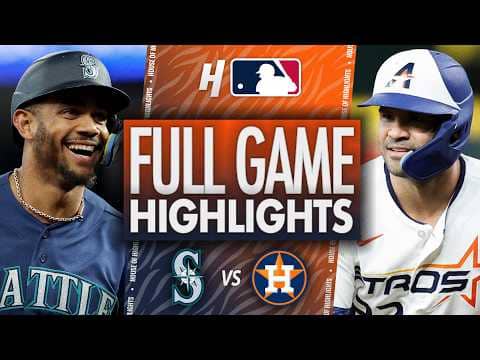 Seattle Mariners vs Houston Astros - FULL GAME HIGHLIGHTS 🔥 May 11, 2026 MLB Season