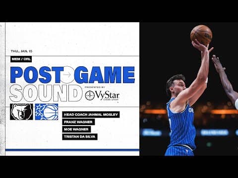 POSTGAME SOUND: MEMPHIS GRIZZLIES VS. ORLANDO MAGIC | COACH, FRANZ, TRISTAN  & MORITZ