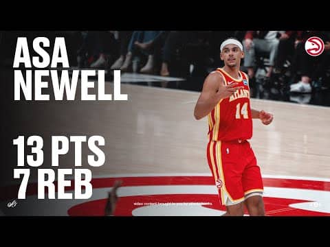Asa Newell drops 13 Points, 7 Rebounds off bench for Hawks vs. Bulls